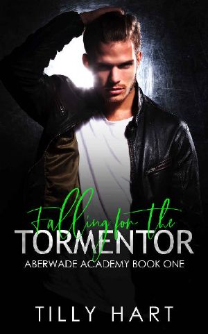 [Aberwade Academy 01] • Falling for the Tormentor · Aberwade Academy Bully Romance